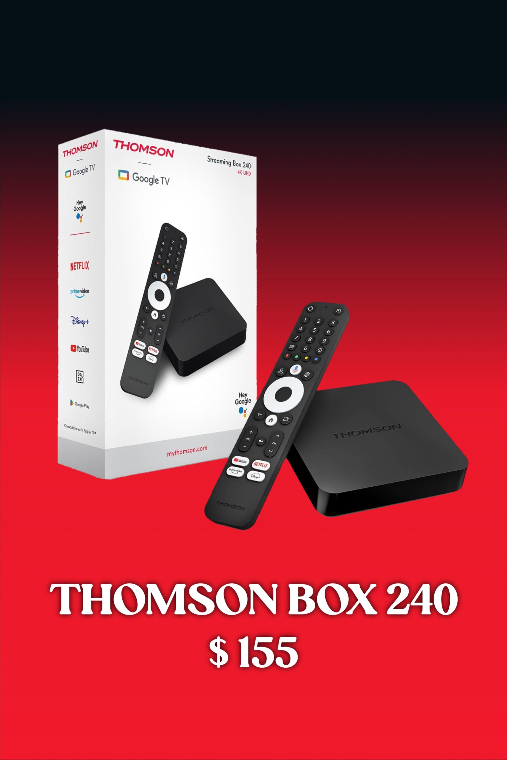 A Thomson Box 240 streaming device and remote are shown with the product box. Text below reads THOMSON BOX 240 IPTV Latino $155 against a red-to-black gradient background.